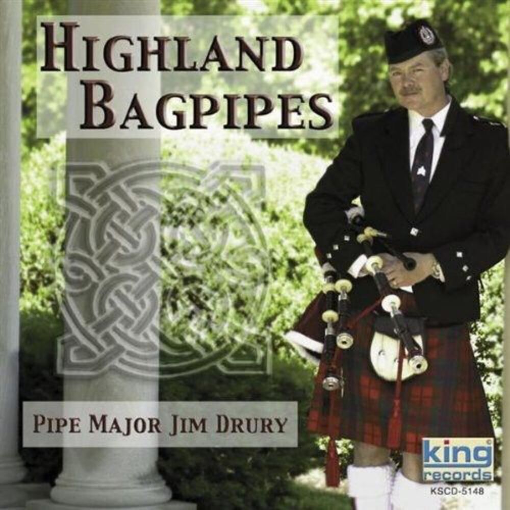 Highland Bagpipes - Pipe Major Jim Drury  CD